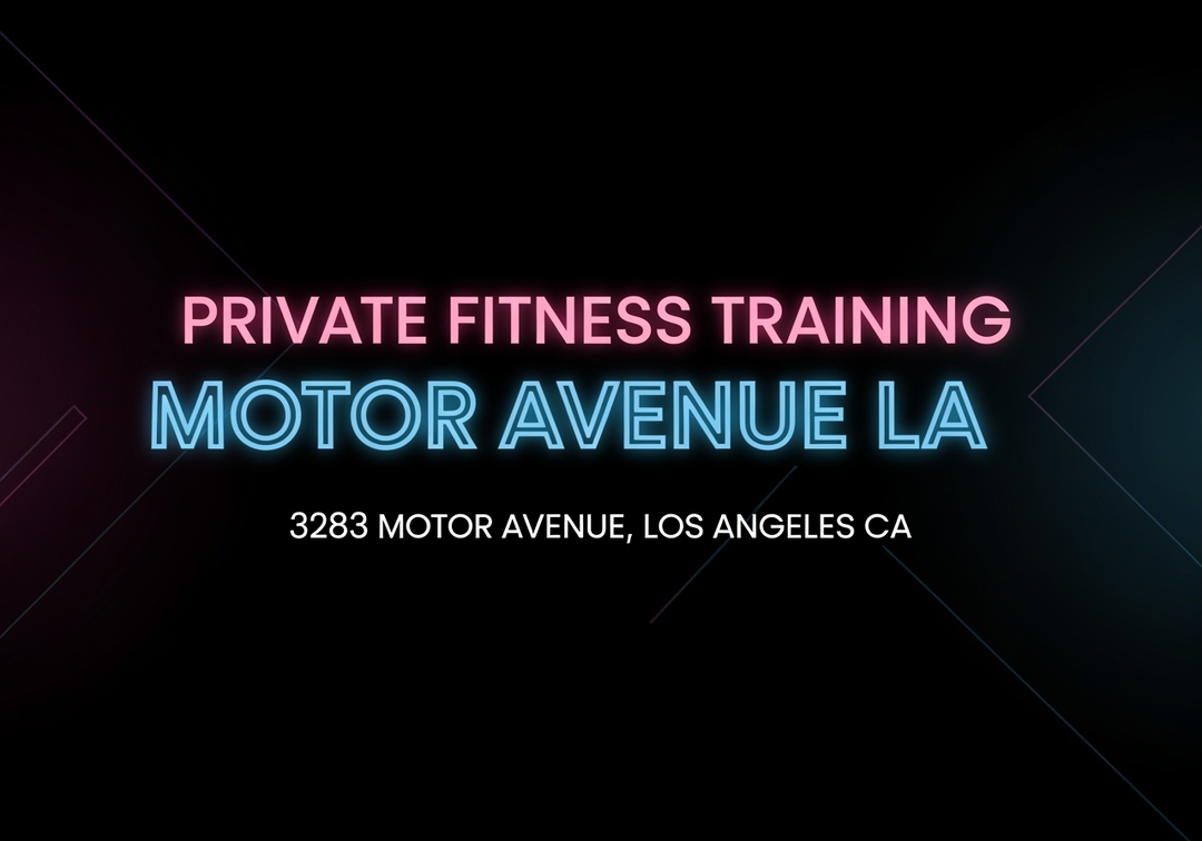 Private fitness training Motor Avenue LA - Professional personal training services at 3283 Motor Avenue Los Angeles